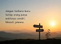 Tidak Semua Orang Harus Berjalan Cepat