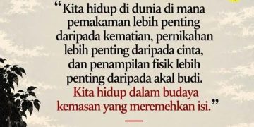 KETIKA KEMASAN LEBIH PENTING DARIPADA ISI